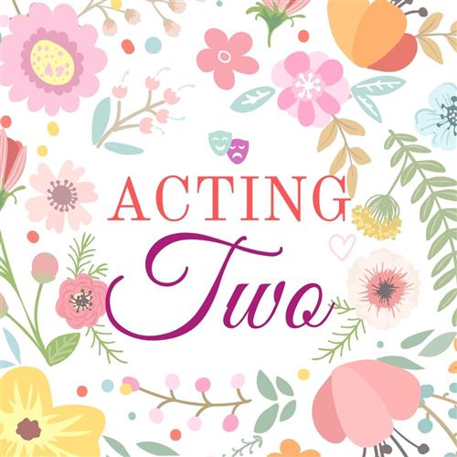 Acting Two